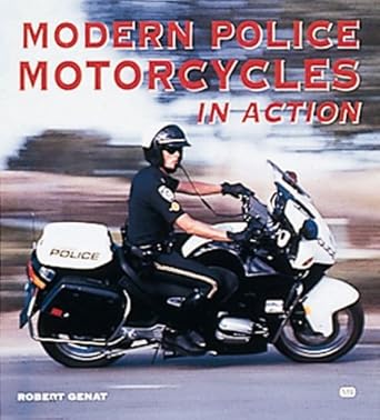 Modern Police Motorcycles in Action (Enthusiast Color Series) cover image