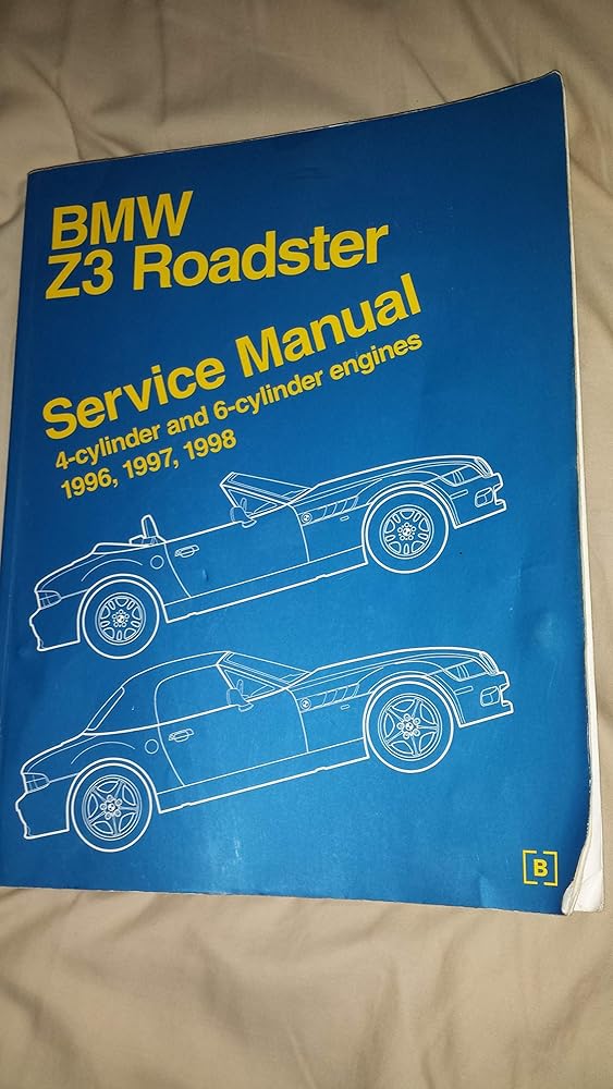 Bmw Z3 Roadster: Service Manual : 4-Cylinder and 6-Cylinder Engines 1996, 1997, 1998 cover image