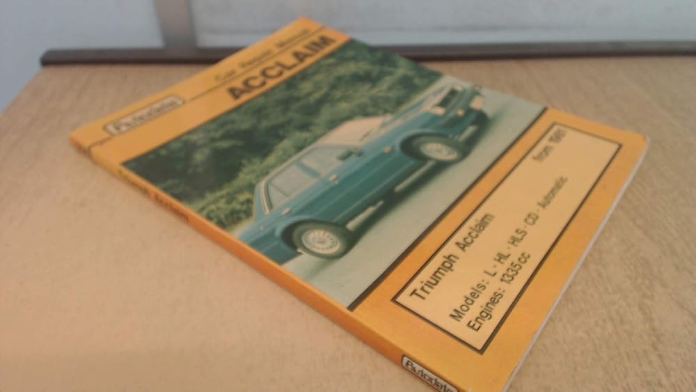 Triumph Acclaim from 1981 Workshop Manual cover image