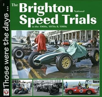 The Brighton National Speed Trials (Those Were the Days. . .) cover image