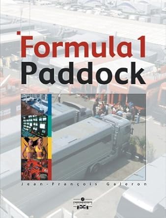 Formula One Paddock Side: Behind the Scenes of a Grand Prix cover image