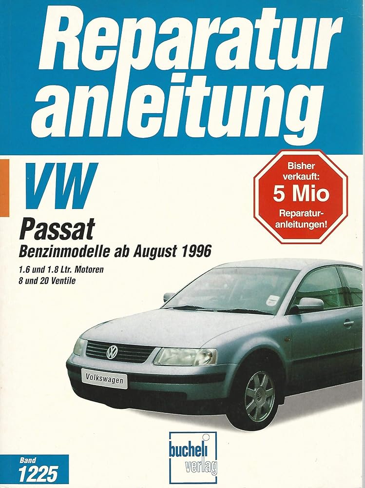 VW Passat Generation 4: Benzinmodelle ab August 1996 (Auto-Reparaturanleitungen) cover image