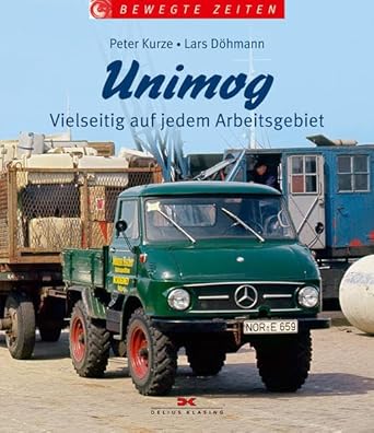 UNIMOG: Vielseitig auf jedem Arbeitsgebiet (Bewegte Zeiten) cover image