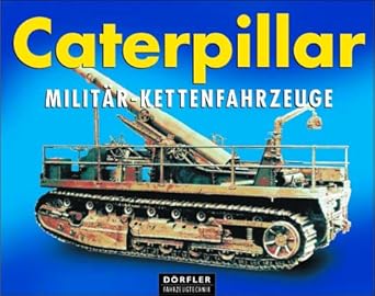 Caterpillar Militär- Kettenfahrzeuge. cover image