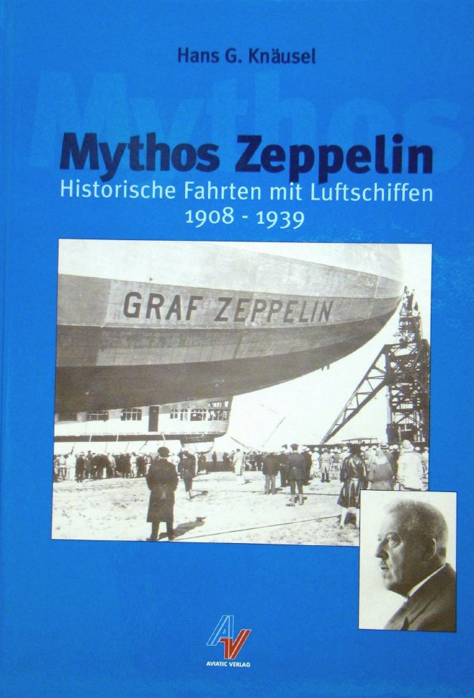 Mythos Zeppelin: Historische Fahrten mit Luftschiffen 1908 - 1939 cover image