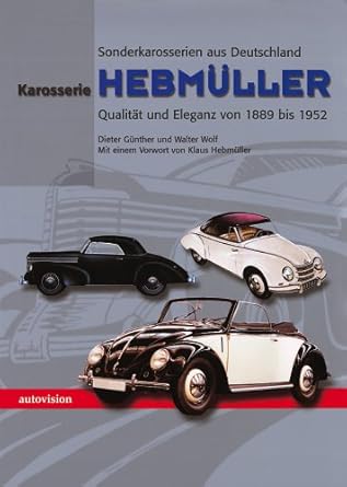 Karosserie Hebmüller. Qualität und Eleganz von 1889-1952 cover image