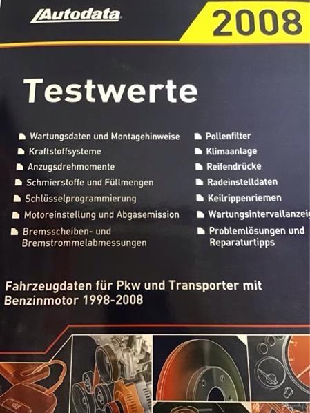 Autodata Testwerte 2008 - Für Benzin PkW und Transporter von 1998-2008