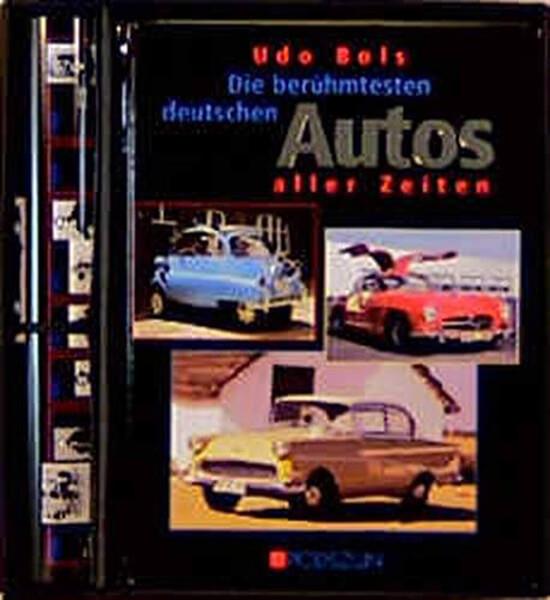 Die berühmtesten deutschen Autos aller Zeiten