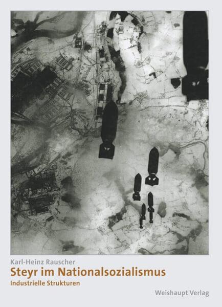 Steyr im Nationalsozialismus - Industrielle Strukturen