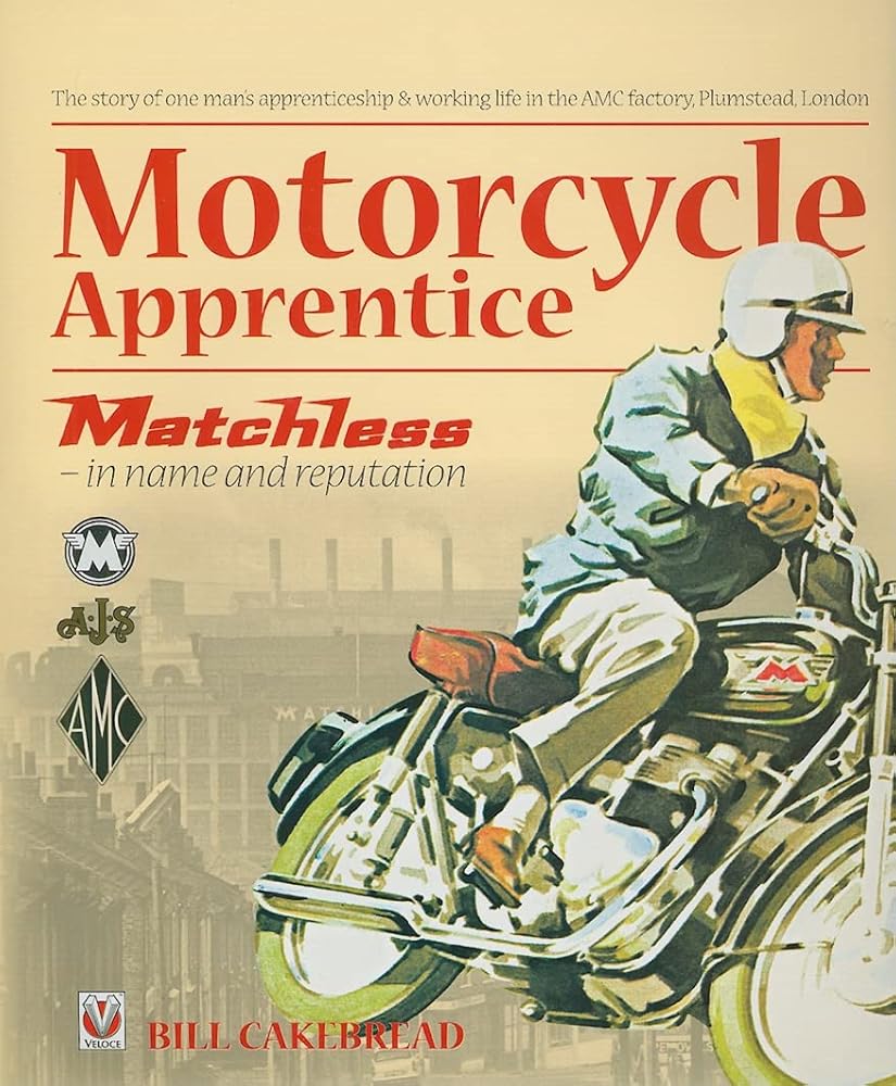 Motorcycle Apprentice: Matchless - in name & reputation cover image