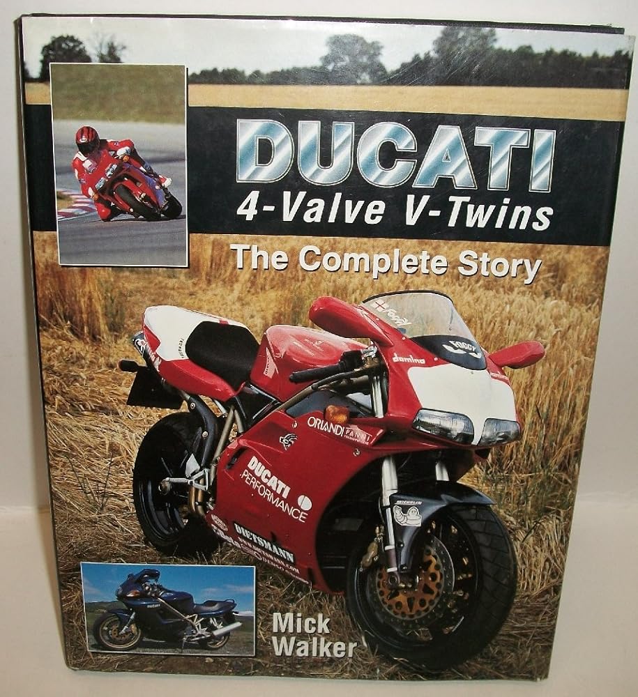 Ducati Four-Valve V-Twins: The Complete Story cover image