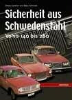 Sicherheit aus Schwedenstahl. Volvo 140 bis 260 cover image