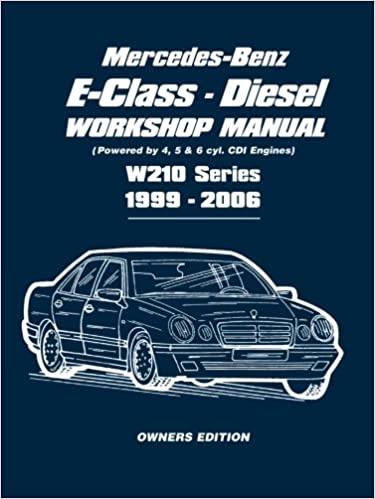 Mercedes-Benz E-Class Diesel Workshop Manual